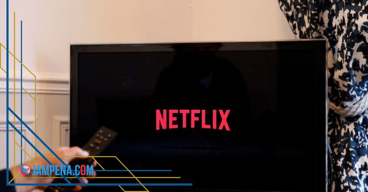 Cara Aktifkan Netflix di TV atau Smart TV