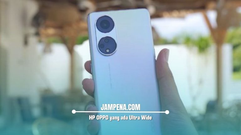 HP OPPO Yang Ada Ultra Wide Ini Dia Beberapa Rekomendasinya