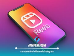 Cara Save Reels Instagram iPhone atau Android dengan Aplikasi