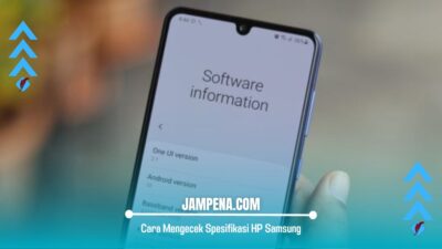 7 Cara Mengecek Spek HP Samsung Semua Tipe atau Seri