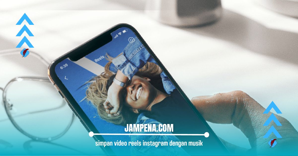 Cara Menyimpan Reels ke Galeri dengan Musik