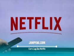 5 Cara Log Out Netflix di TV dan Perangkat Lain