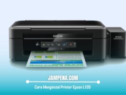 Cara Download Driver dan Instalan Printer Epson L120, TANPA CD