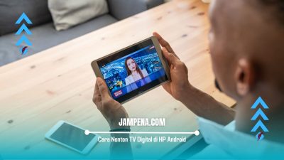 6 Cara Nonton TV Digital di HP Android Secara Gratis Terbaru