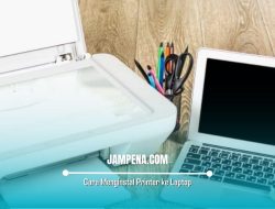 4 Cara Menginstal Printer ke Laptop yang Paling Mudah Dilakukan