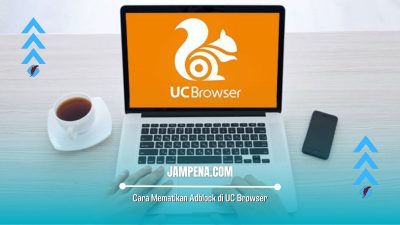 Cara Mematikan Adblock di UC Browser Android, iPhone atau Desktop