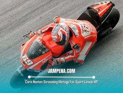 Cara Nonton Streaming Motogp Fox Sport Lewat HP