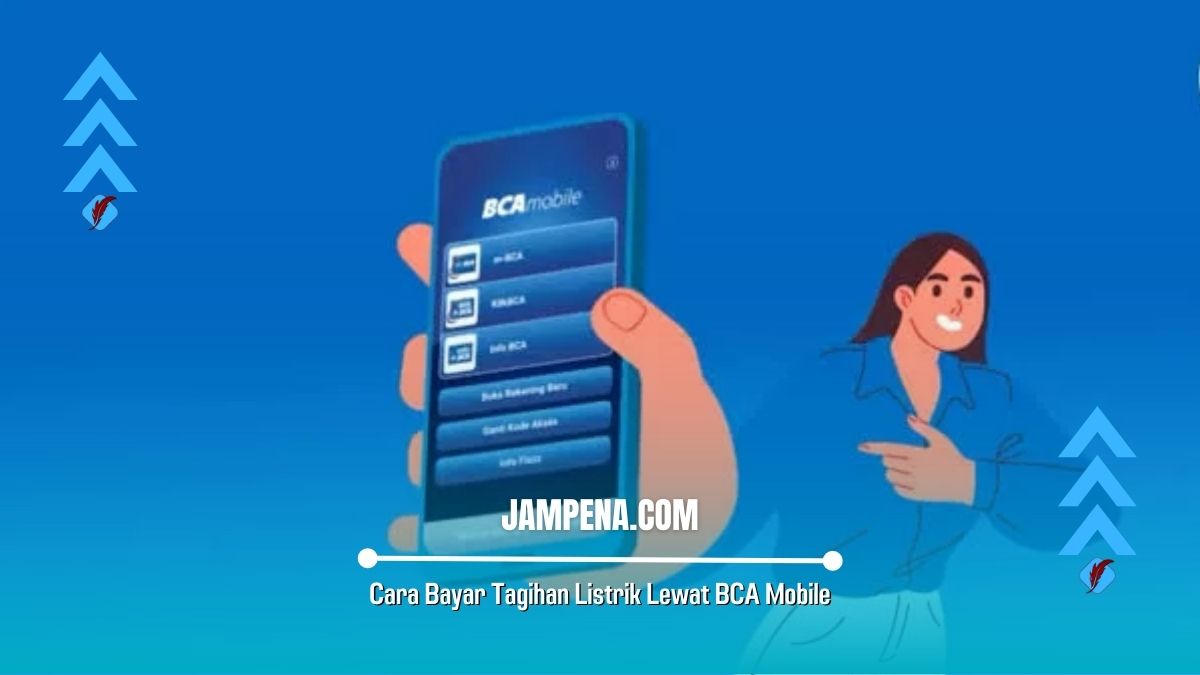 Cara Bayar Tagihan Listrik Lewat BCA Mobile