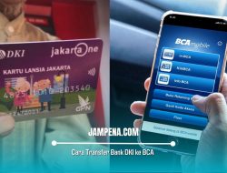 Cara Transfer Bank DKI ke BCA lewat ATM, M Banking atau Internet Banking