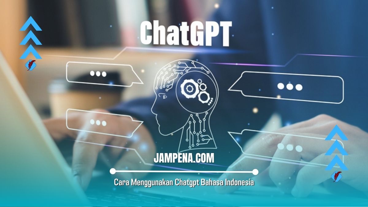 Cara Menggunakan Chatgpt Bahasa Indonesia