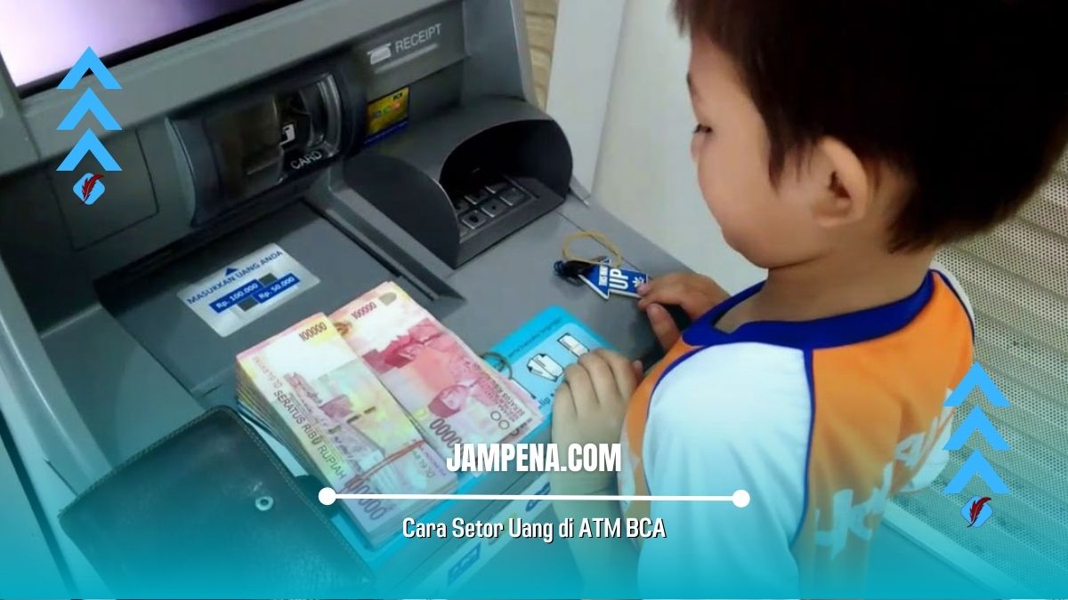 Cara Setor Uang di ATM BCA Tanpa Kartu Debit