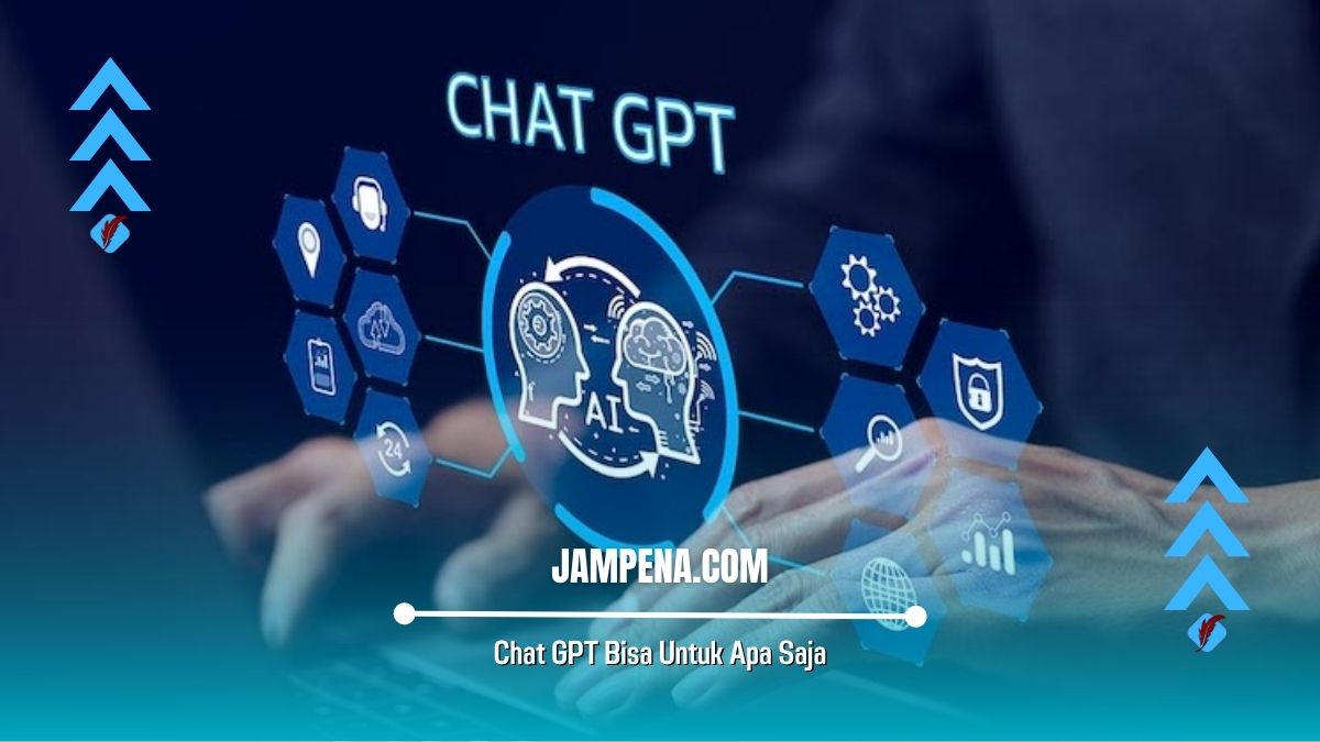 Chat GPT Bisa Untuk Apa Saja