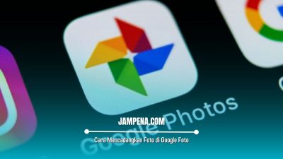 Cara Mencadangkan Foto di Google Foto Android atau IOS