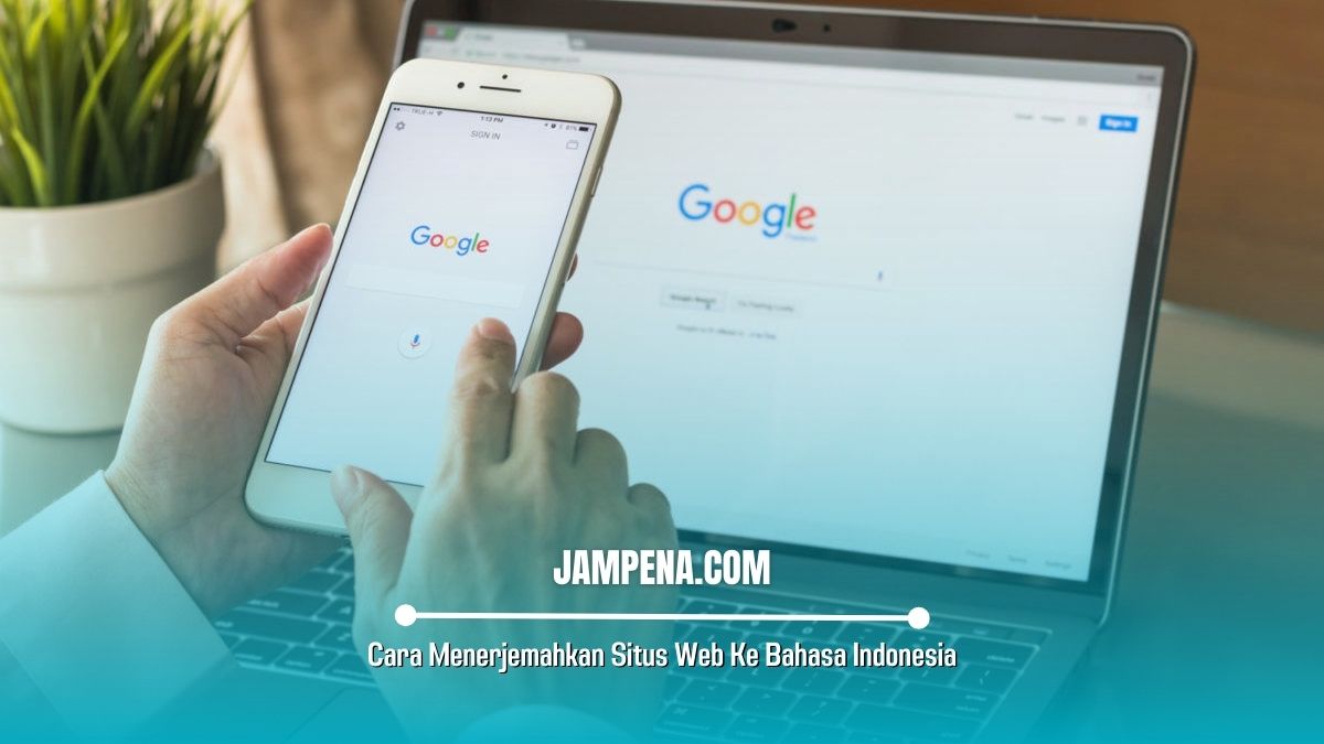 Cara Menerjemahkan Situs Web Ke Bahasa Indonesia