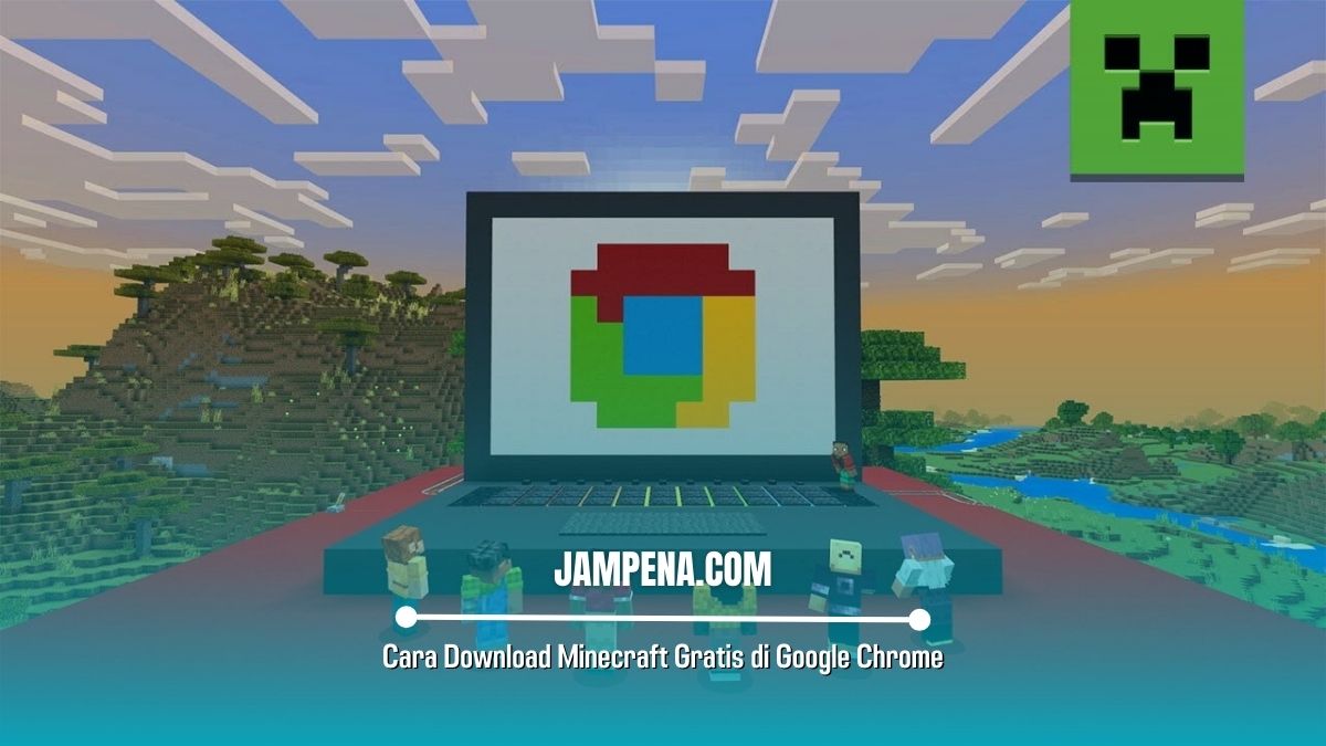 Cara Download Minecraft Gratis di Google Chrome
