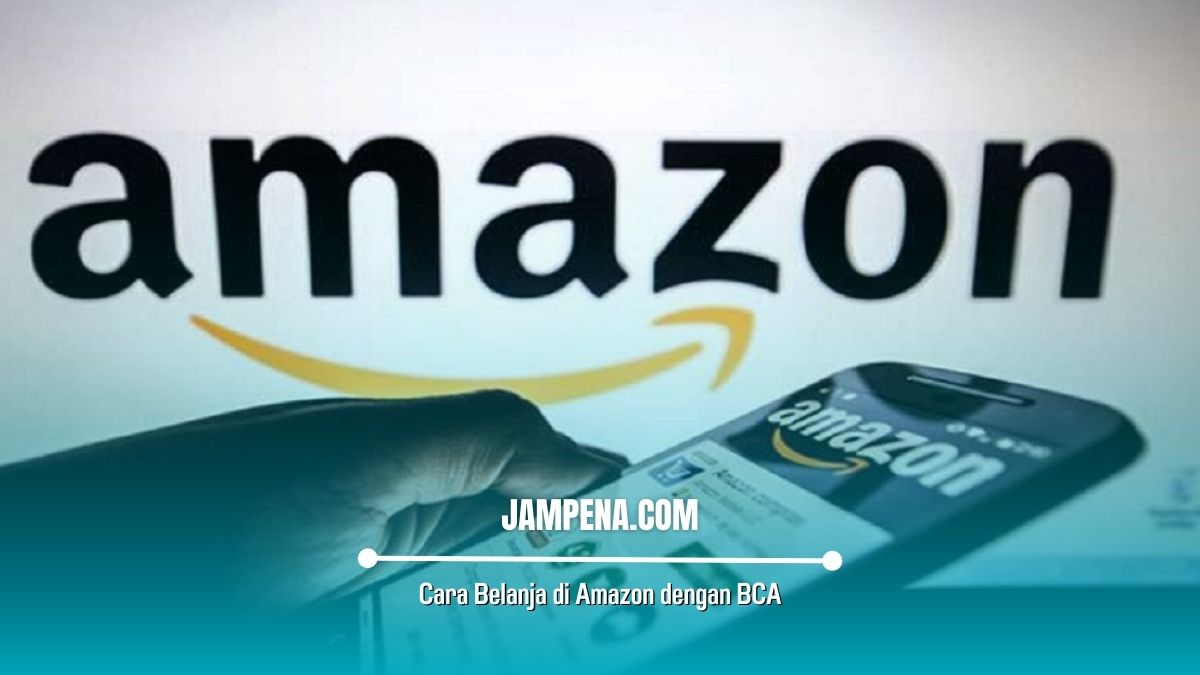 Cara Belanja di Amazon dengan BCA