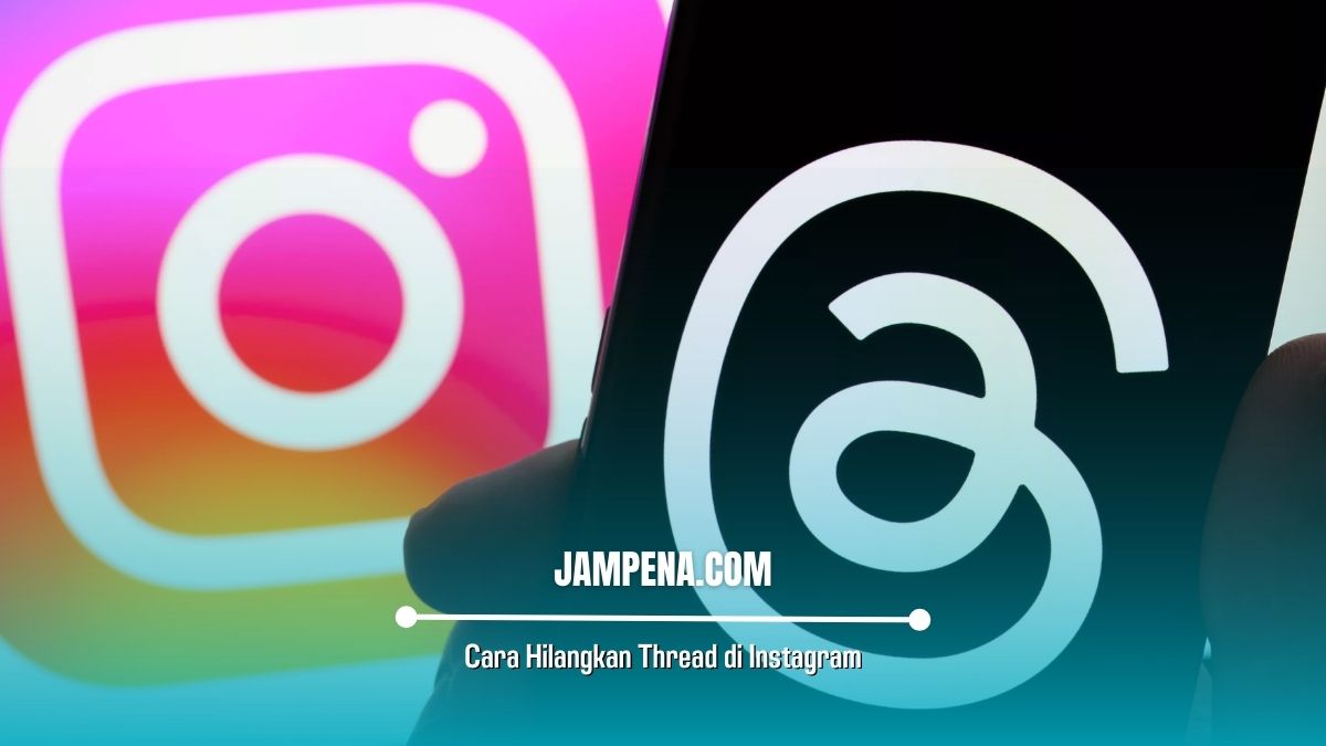 Cara Hilangkan Thread di Instagram