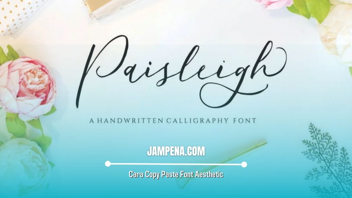 Cara Copy Paste Font Aesthetic