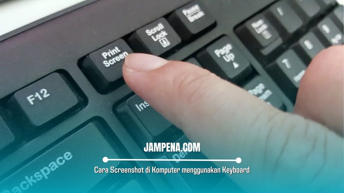 Cara Screenshot di Komputer menggunakan Keyboard