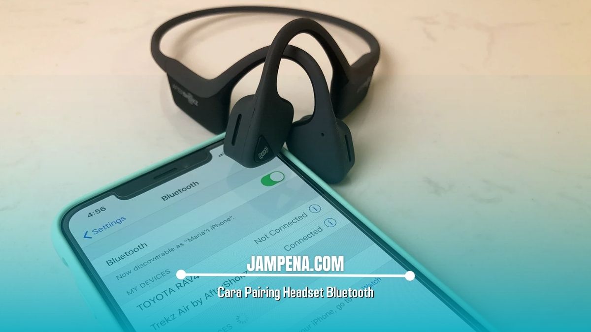 Cara Pairing Headset Bluetooth Kanan dan Kiri