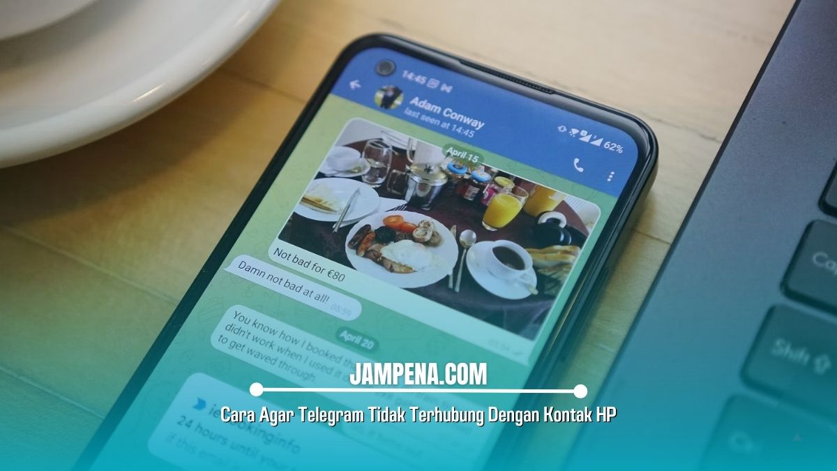 Cara Agar Telegram Tidak Terhubung Dengan Kontak HP