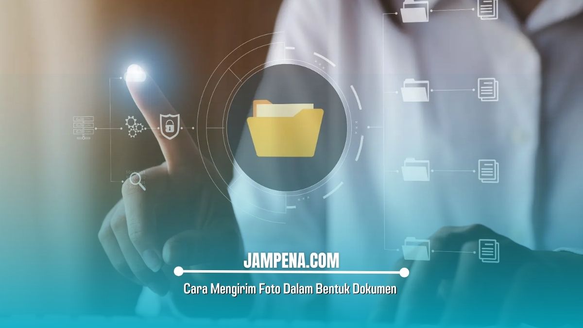 Cara Mengirim Foto Dalam Bentuk Dokumen