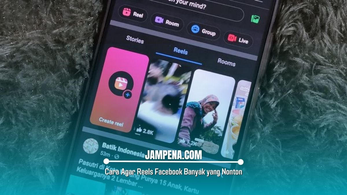 Cara Agar Reels Facebook Banyak yang Nonton