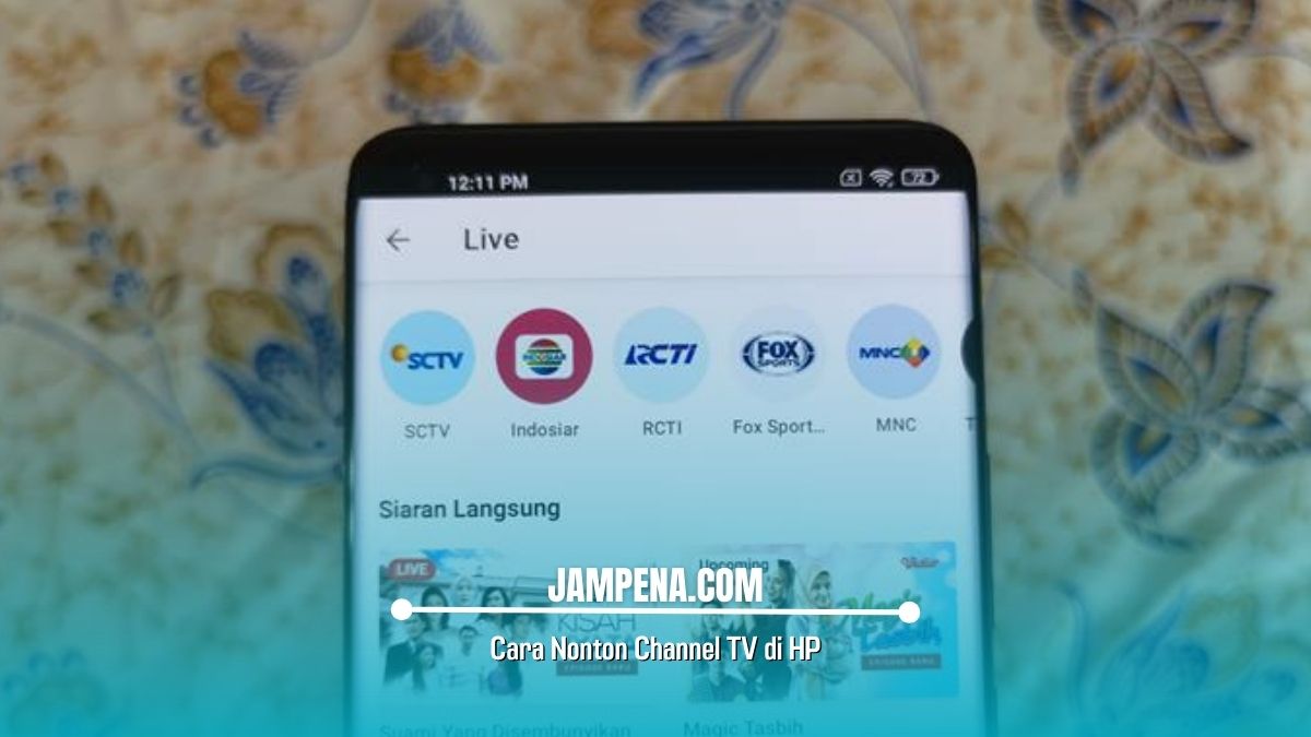 Cara Nonton Channel TV di HP