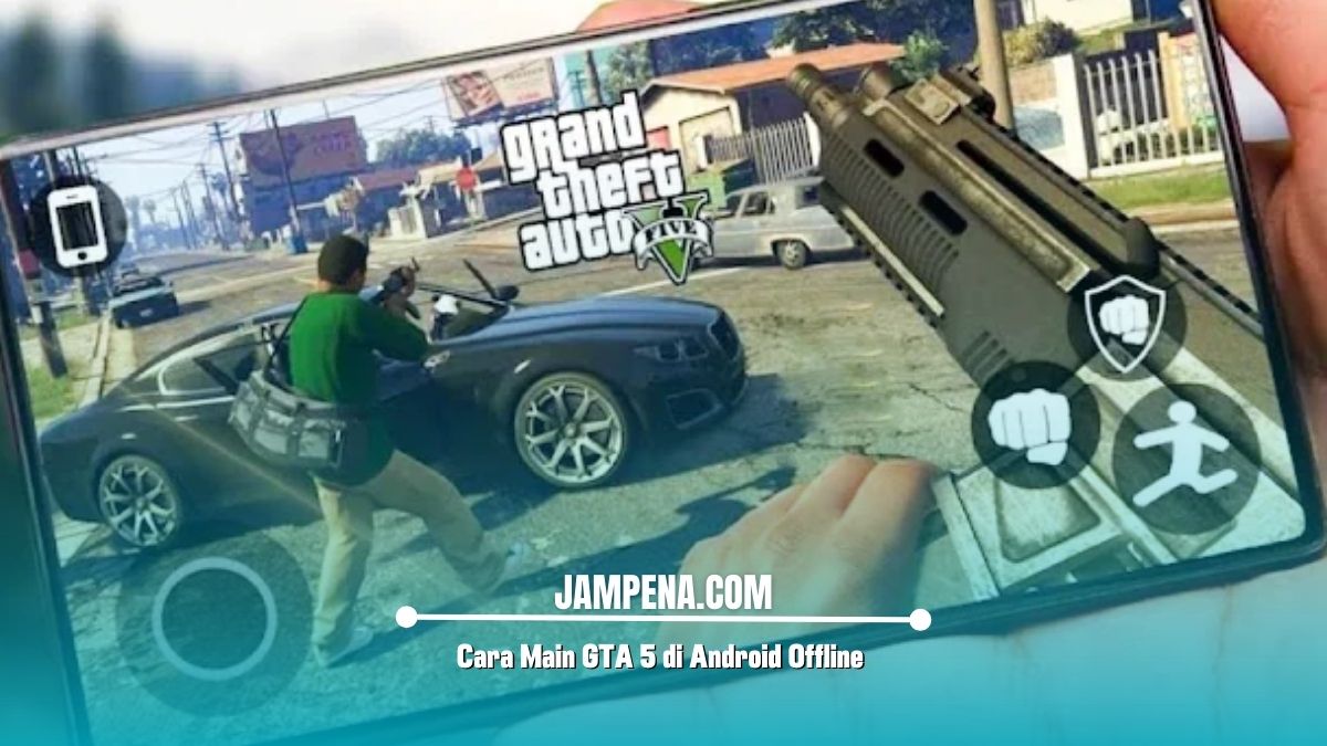 Cara Main GTA 5 di Android Offline