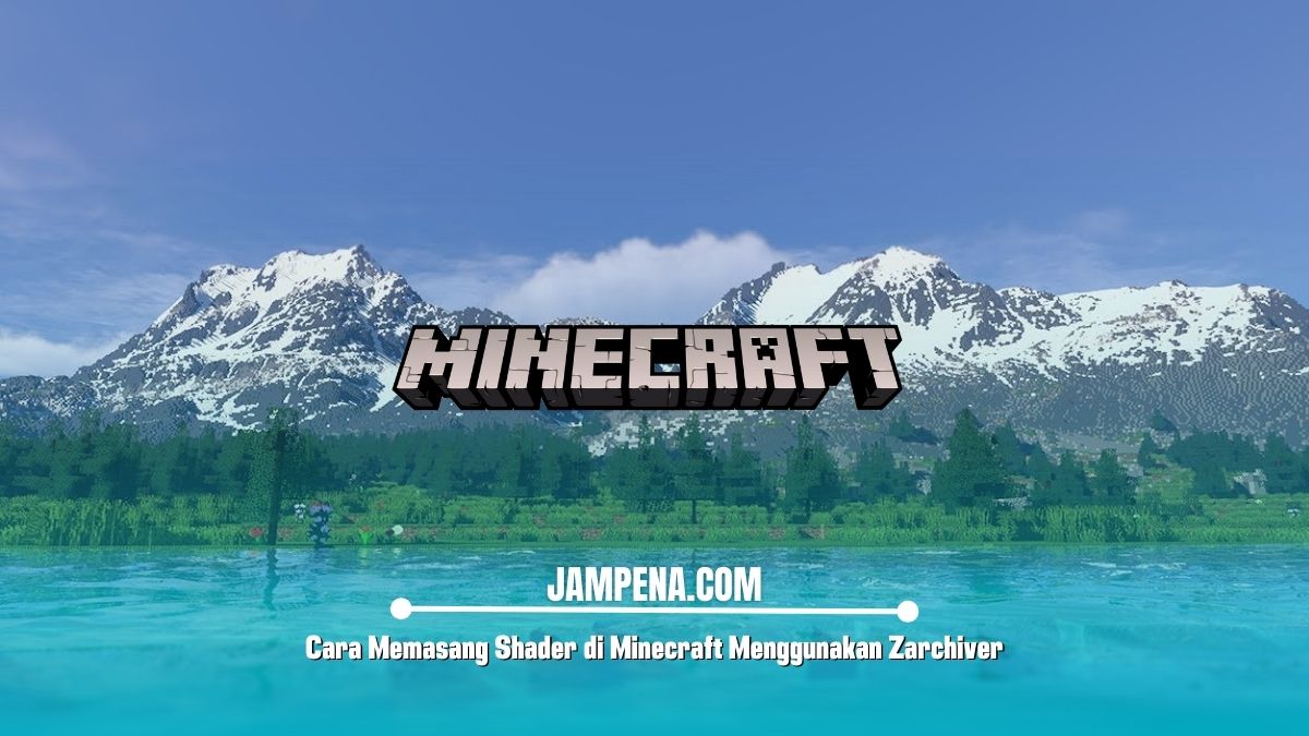 Cara Memasang Shader di Minecraft Menggunakan Zarchiver