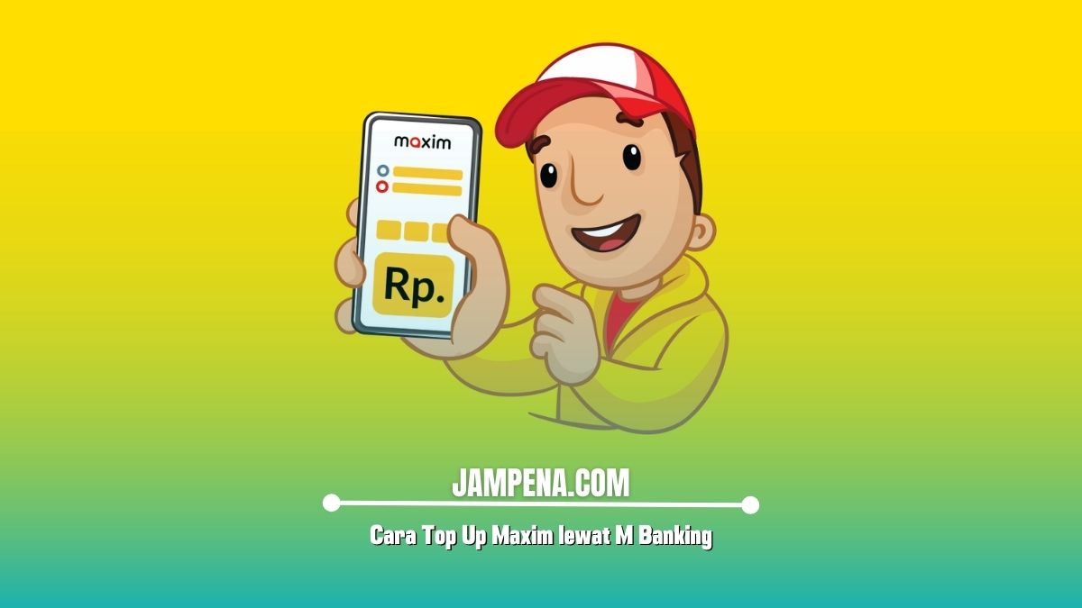 Cara Top Up Maxim lewat M Banking