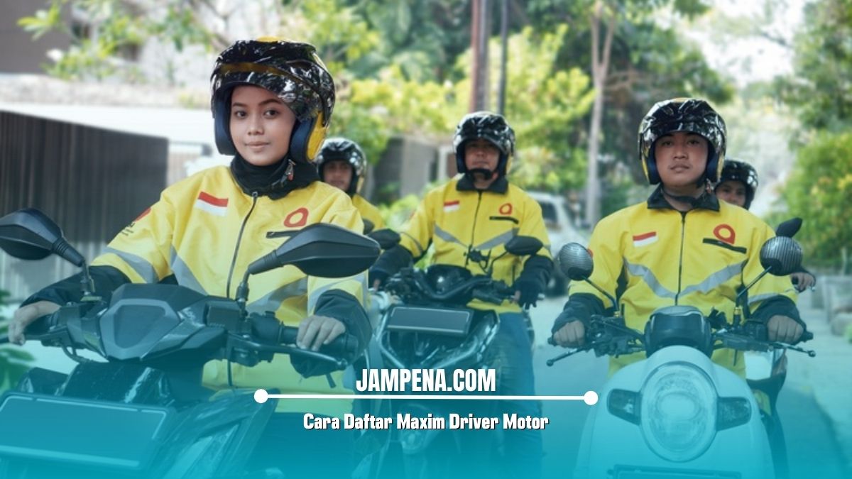 Cara Daftar Maxim Driver Motor