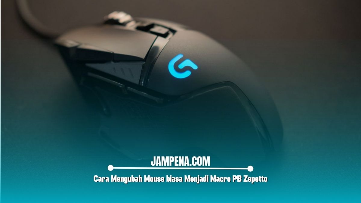 Cara Mengubah Mouse biasa Menjadi Macro PB Zepetto