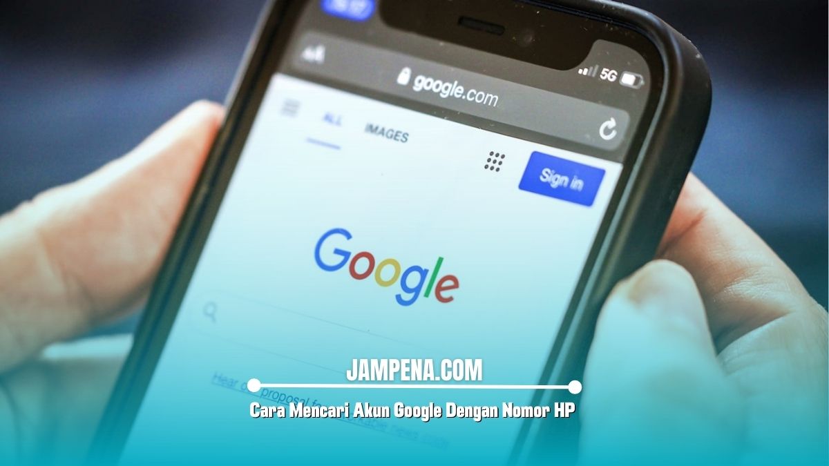 Cara Mencari Akun Google Dengan Nomor HP