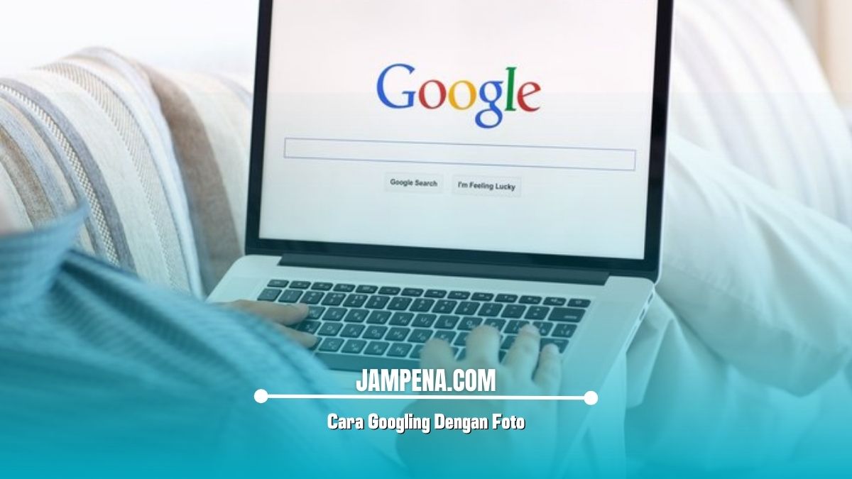 Cara Googling Dengan Foto