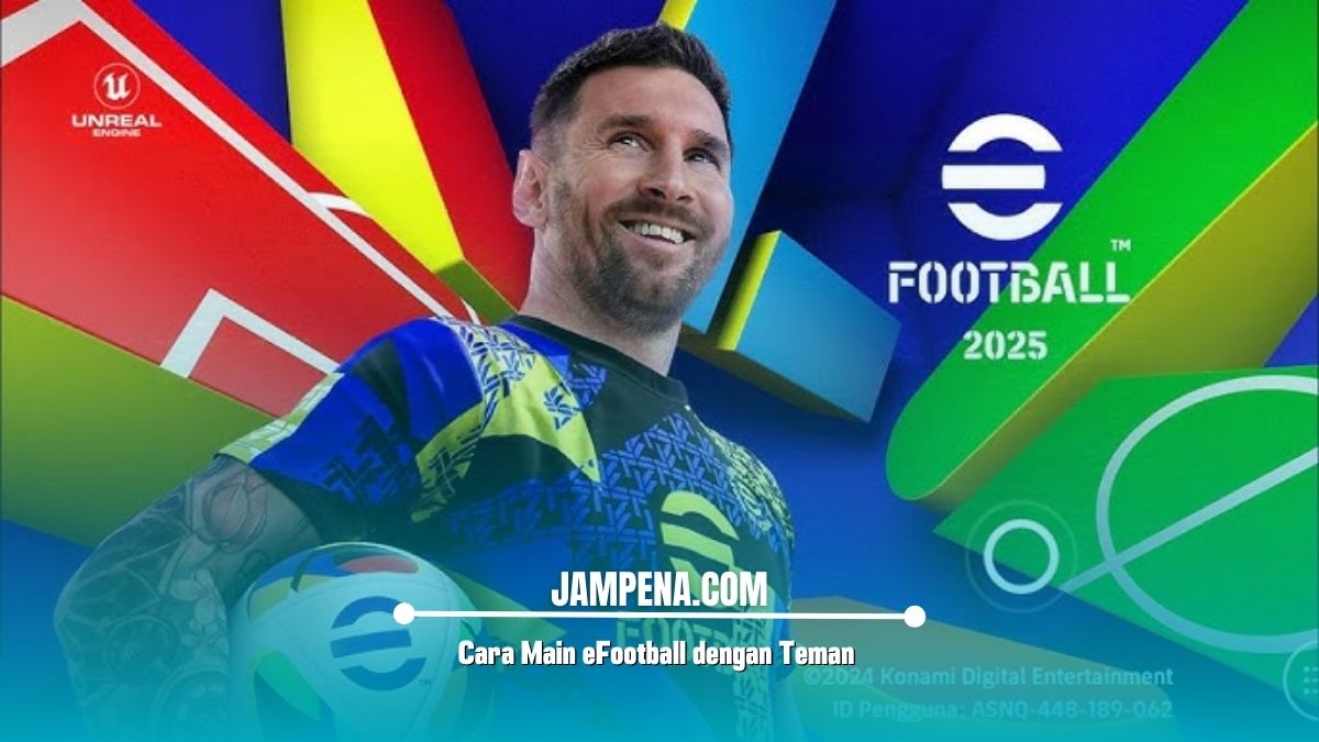 Cara Main eFootball dengan Teman