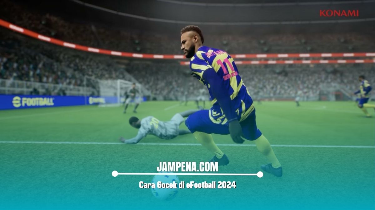 Cara Gocek di eFootball 2024