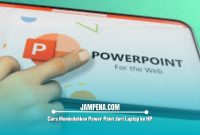 Cara Memindahkan Power Point dari Laptop ke HP