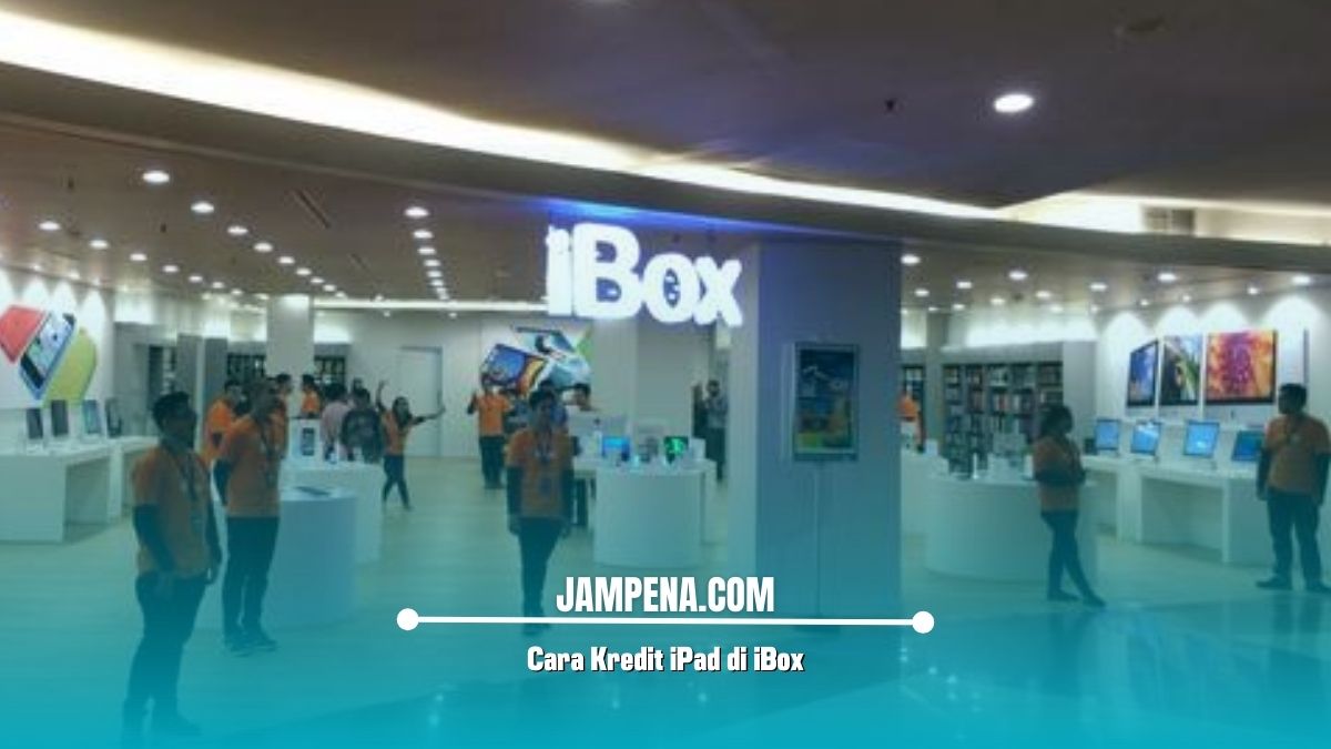 Cara Kredit iPad di iBox