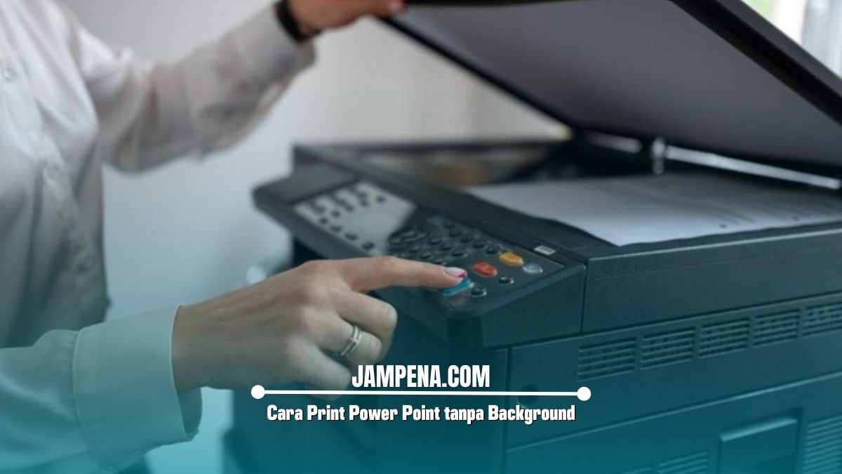 Cara Print Power Point tanpa Background