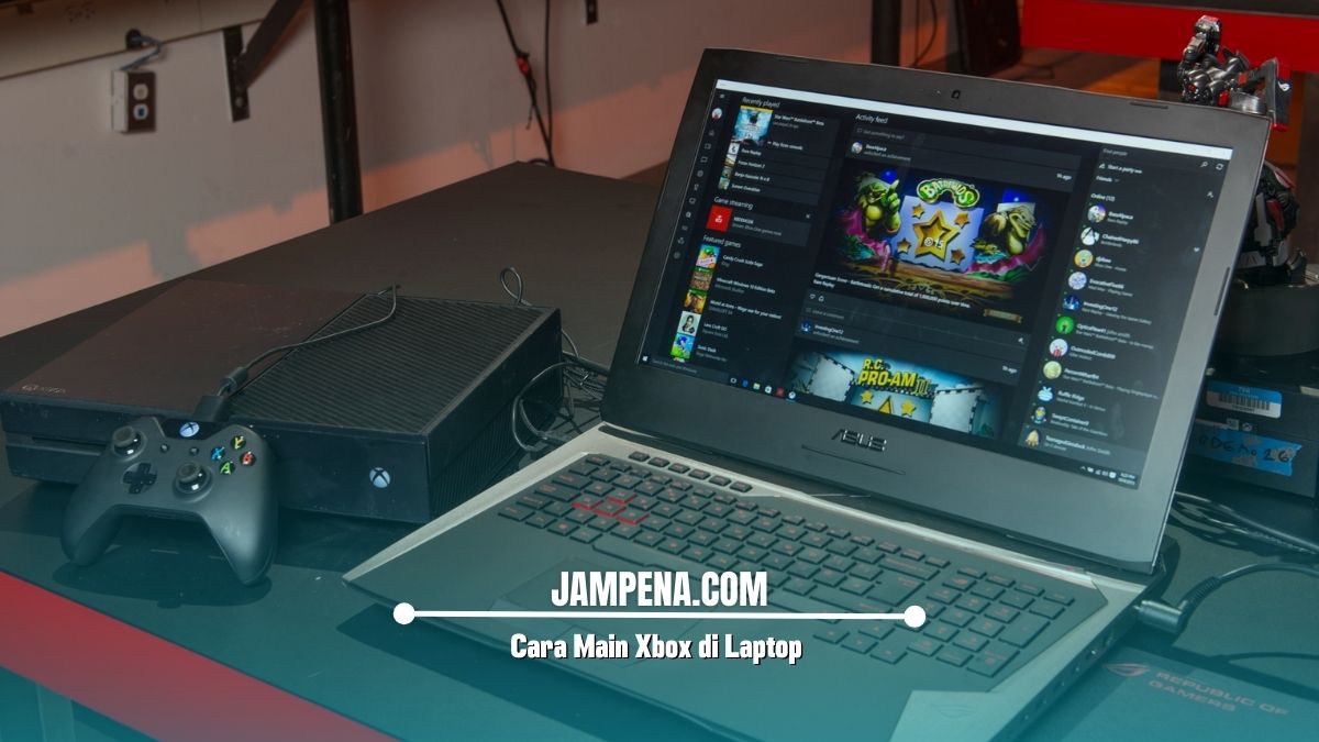 Cara Main Xbox di Laptop