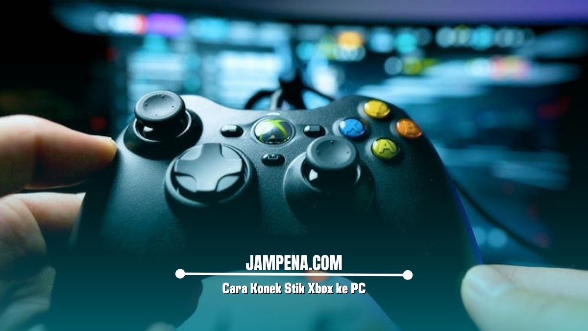 Cara Konek Stik Xbox ke PC