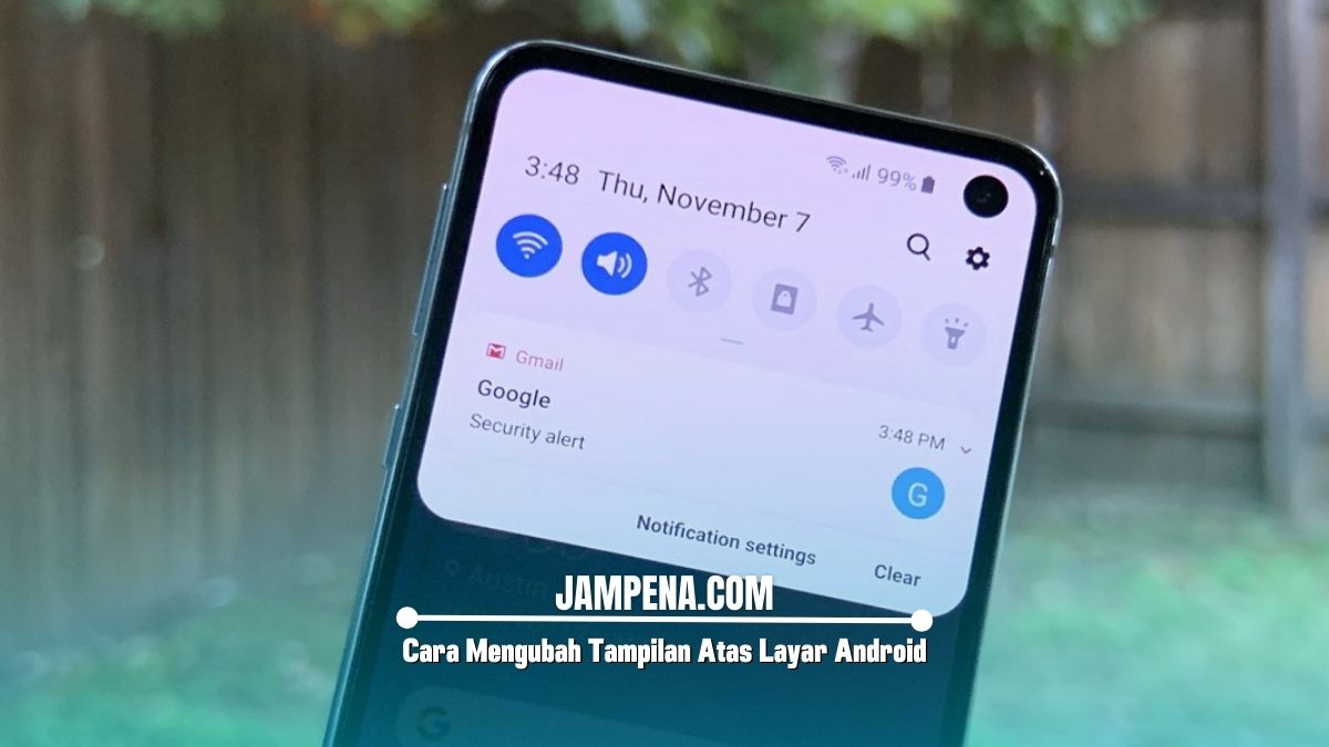 Cara Mengubah Tampilan Atas Layar Android