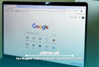 Cara Mengubah Tampilan Chrome dari Yahoo ke Google di Laptop