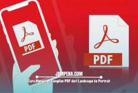 Cara Mengubah Tampilan PDF dari Landscape ke Portrait