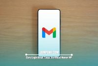 Cara Login Gmail Tanpa Verifikasi Nomor HP