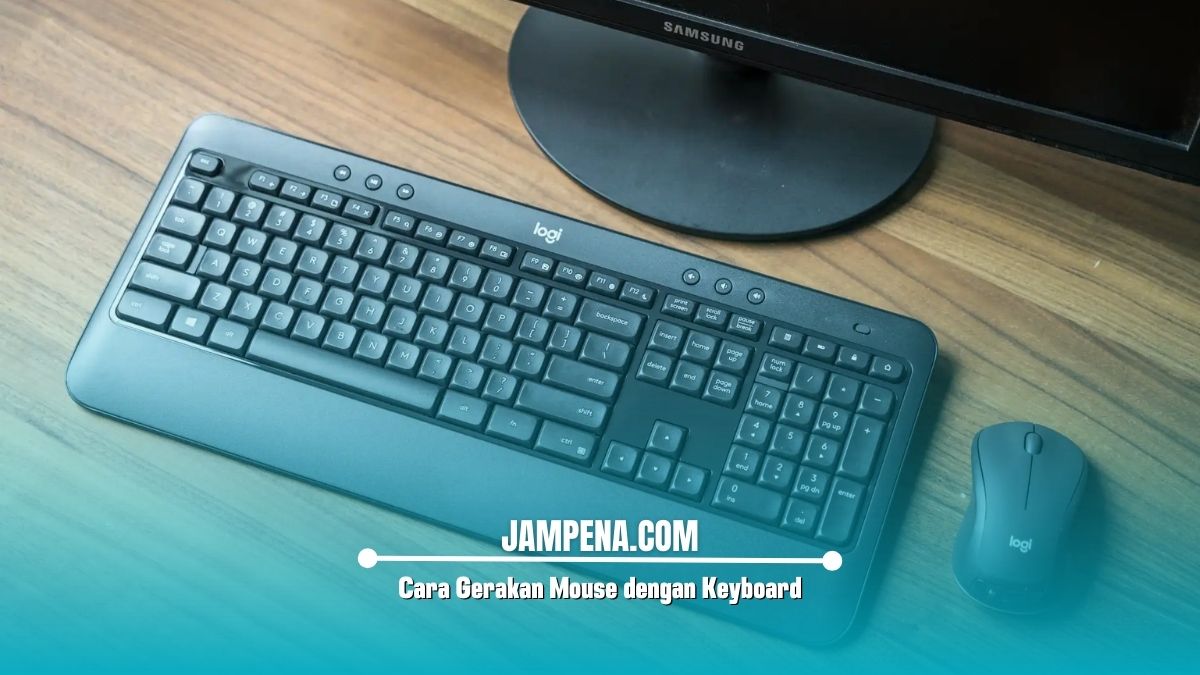 Cara Gerakan Mouse dengan Keyboard