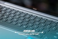 Keyboard Laptop tidak Berfungsi?