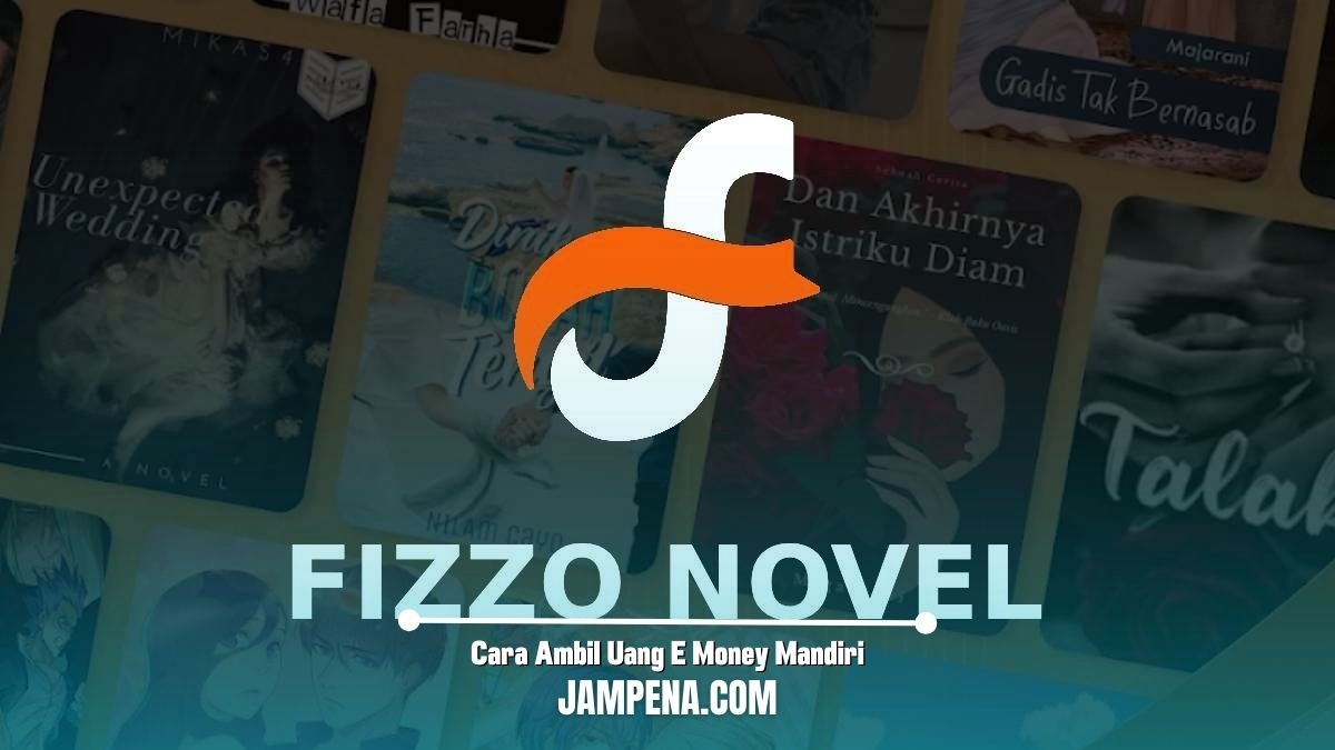 Cara Mendapatkan Uang Fizzo Novel