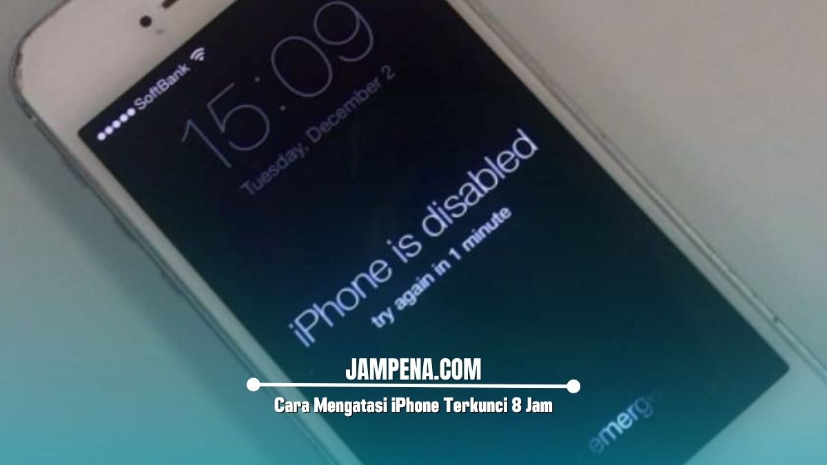 Cara Mengatasi iPhone Terkunci 8 Jam